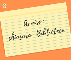 Avviso di chiusura biblioteca Venerdì 17 ottobre 2025