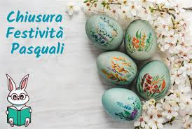 Avviso chiusura biblioteca per Festività pasquali