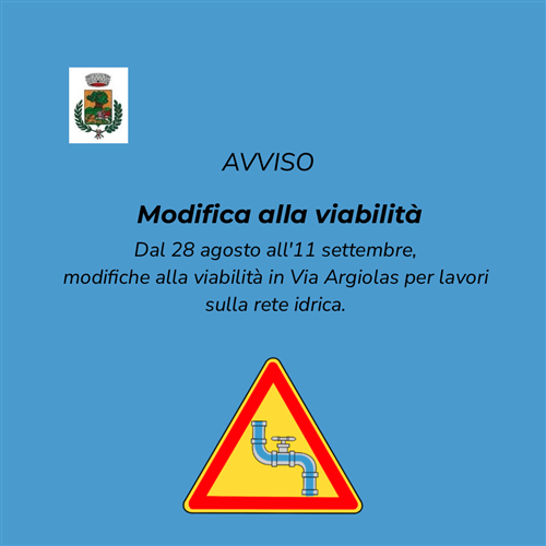 Regolamentazione circolazione stradale per lavori di realizzazione della rete idrica di adduzione del pozzo Cilixia - Via Argiolas Strada Sini-Baradili